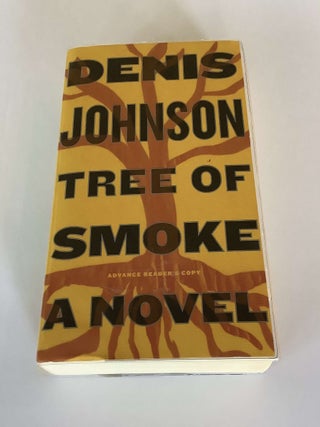 Item #000016 Tree of Smoke. Denis Johnson