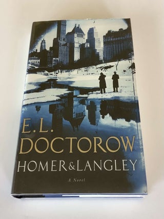 Homer & Langley. E L. Doctorow.