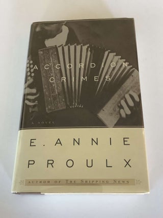 Item #000114 Accordion Crimes. E. Annie Proulx