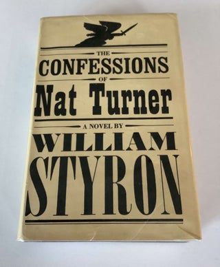 Item #000121 The Confessions of Nat Turner. William Styron