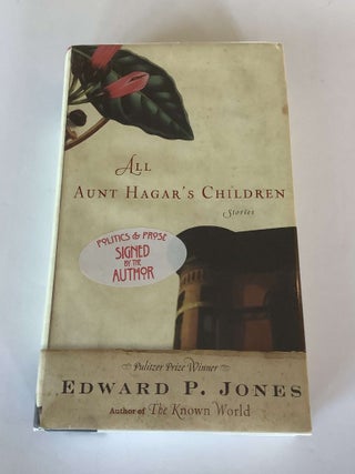 Item #000147 All Aunt Hagar's Children. Edward P. Jones