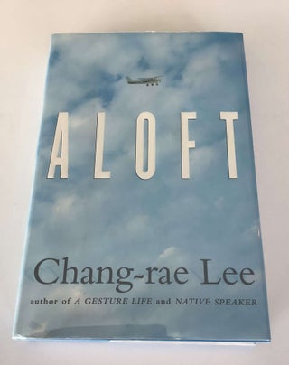 Item #000340 Aloft. Chang-Rae Lee