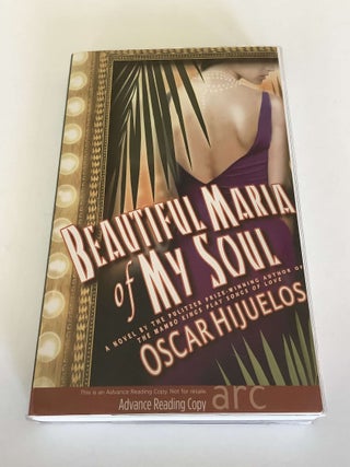 Item #000468 Beautiful Maria of My Soul. Oscar Hijuelos