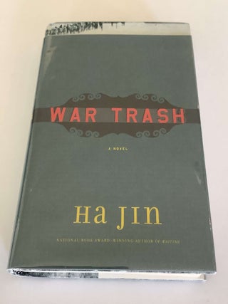 Item #000473 War Trash. Ha Jin