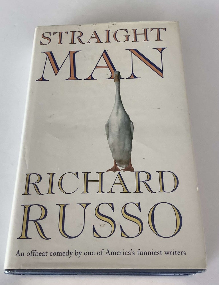 Item #000715 Straight Man. Richard Russo.
