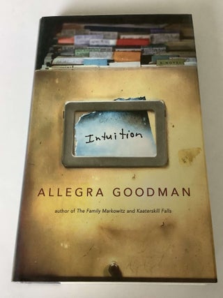 Item #000912 Intuition. Allegra Goodman