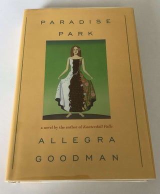 Item #000913 Paradise Park. Allegra Goodman