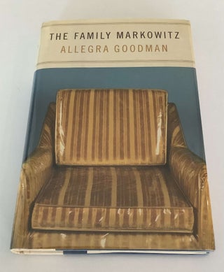 Item #000945 The Family Markowitz. Allegra Goodman