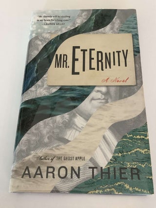 Item #001018 Mr. Eternity. Aaron Thier