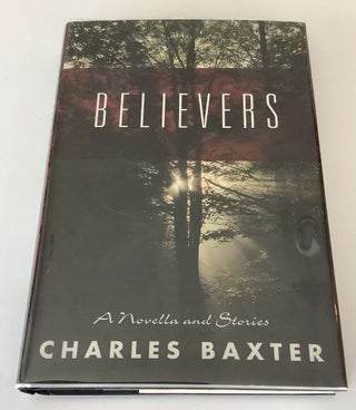 Item #001178 Believers. Charles Baxter