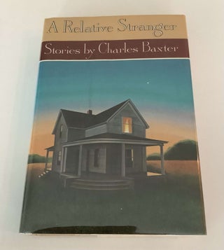 Item #001198 A Relative Stranger. Charles Baxter