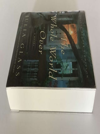 The Whole World Over (Advance Reading Copy)