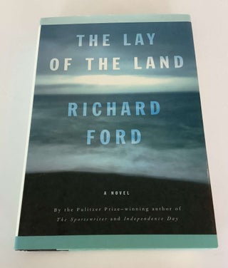 Item #001242 The Lay of the Land. Richard Ford