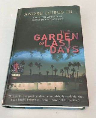 Item #001581 The Garden of Last Days (1st British). Andre Dubus III