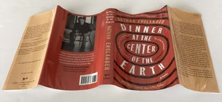 Dinner at the Center of the Earth