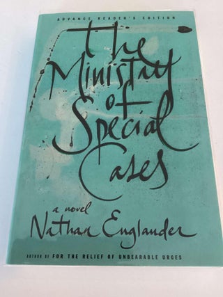 Item #001603 The Ministry of Special Cases (Advance Reading Copy). Nathan Englander