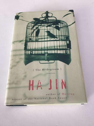 Item #001784 The Bridegroom. Ha Jin