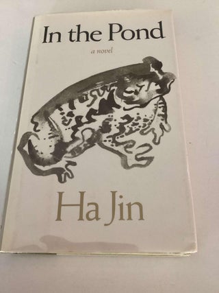 Item #001824 In the Pond. Ha Jin