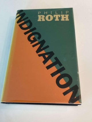 Item #001982 Indignation (1st British Ed.). Philip Roth