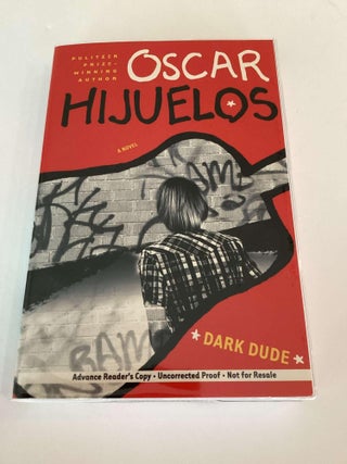 Item #002026 Dark Dude (Advance Reading Copy). Oscar Hijuelos
