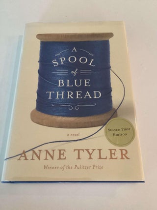 Item #002110 A Spool of Blue Thread. Anne Tyler