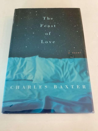 Item #002136 The Feast of Love. Charles Baxter