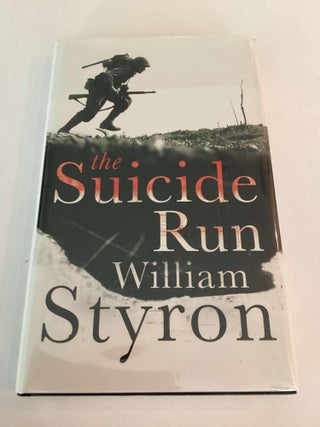 Item #002164 The Suicide Run (1st British Ed.). William Styron