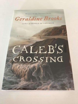Item #002298 Caleb's Crossing. Geraldine Brooks