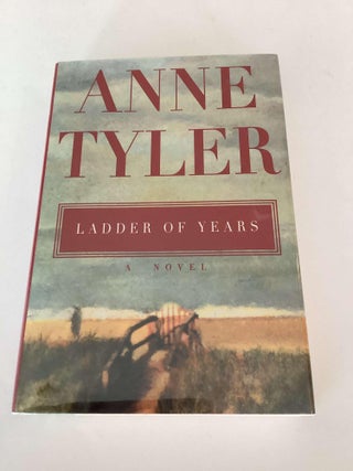 Item #002387 Ladder of Years. Anne Tyler
