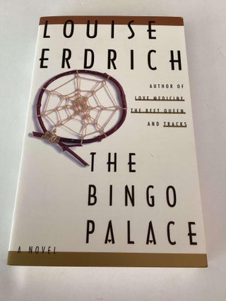 Item #002474 The Bingo Palace (Advance Reading Copy). Louise Erdrich