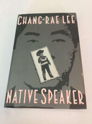 Item #002502 Native Speaker. Chang-Rae Lee