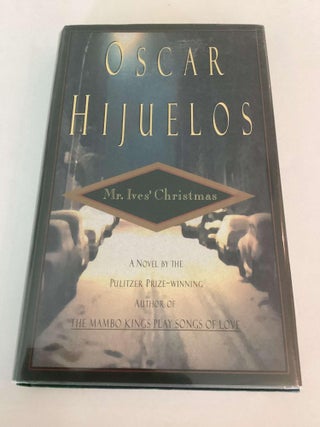 Item #002509 Mr. Ives' Christmas. Oscar Hijuelos