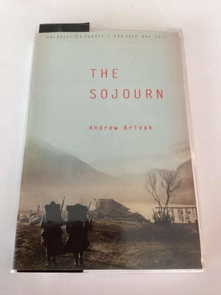 Item #002514 The Sojourn (Uncorrected Proof). Andrew Krivak