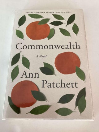 Item #002584 Commonwealth (Advance Reading Copy). Ann Patchett