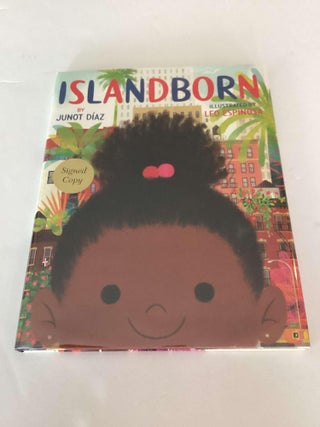 Item #002694 Islandborn. Junot Diaz