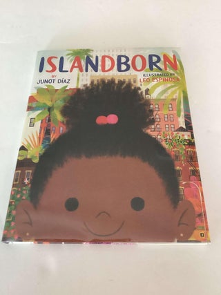 Item #002695 Islandborn. Junot Diaz