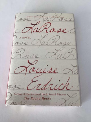 Item #002709 LaRose (Advance Reading Copy). Louise Erdrich