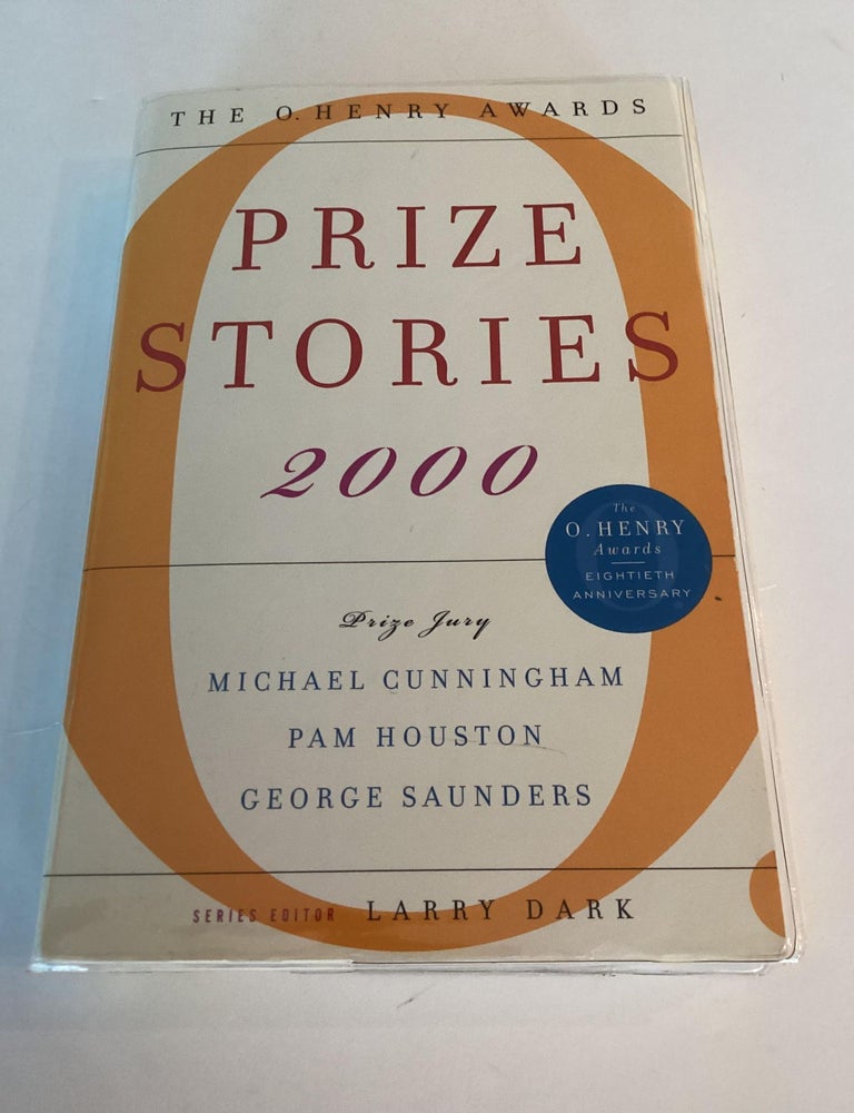 Item #1423 The O. Henry Prize Stories 2000. George Saunders.