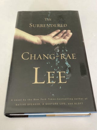 Item #1630 The Surrendered. Chang-Rae Lee