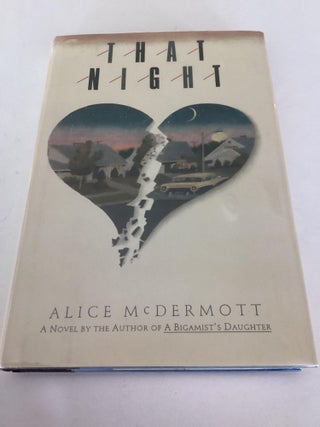 Item #1653 That Night. Alice McDermott