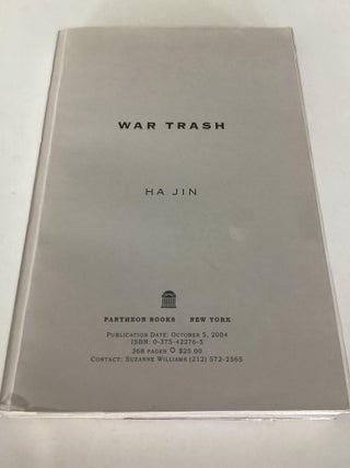 Item #1659 War Trash (Uncorrected Bound Galley). Ha Jin