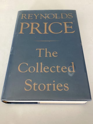 The Collected Stories. Reynolds Price.