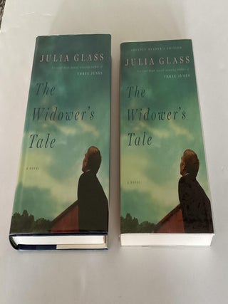 Item #1784 The Widower's Tale Signed 2-Book Lot (ARC and 1st Edition). Julia Glass