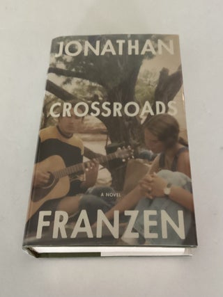 Item #1827 Crossroads. Jonathan Franzen