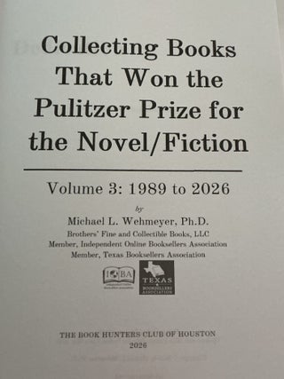 Collecting Books That Won the Pulitzer Prize for the Novel/Fiction: Volume 3: 1989 to 2026