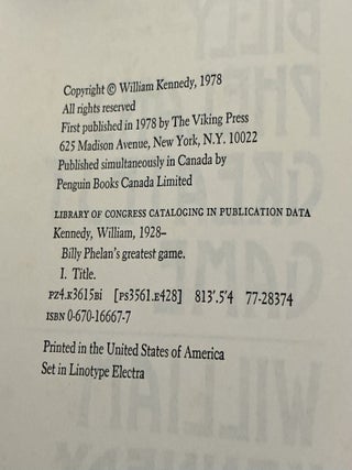 William Kennedy 4-Book Lot: Billy Phelan"s Greatest Game (signed), The Flaming Corsage (signed), Roscoe, Chango"s Beads and Two-Tone Shoes (signed)