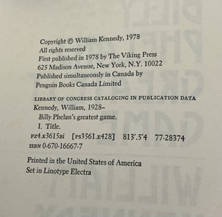 William Kennedy 4-Book Lot: Billy Phelan"s Greatest Game (signed), The Flaming Corsage (signed), Roscoe, Chango"s Beads and Two-Tone Shoes (signed)