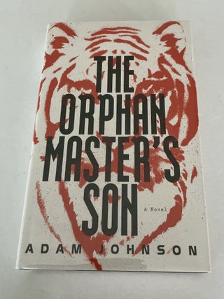 Item #1851 The Orphan Master's Son. Adam Johnson