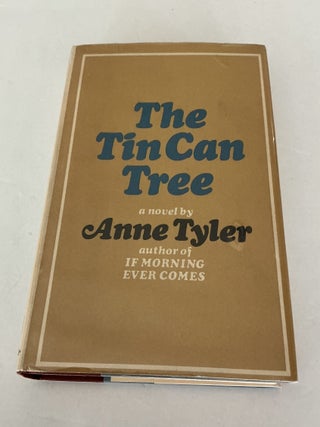 Item #1852 The Tin Can Tree. Anne Tyler