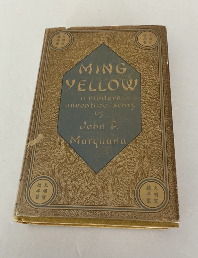 Item #1854 Ming Yellow. John P. Marquand.